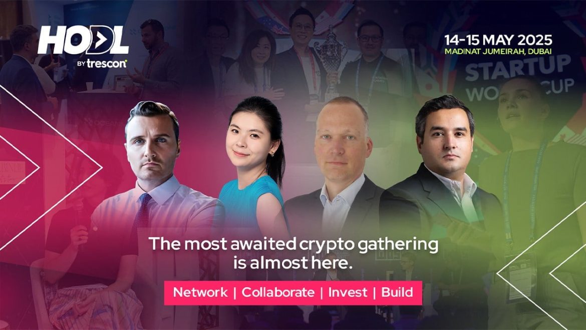 Dubai Hosts Historic 30th HODL Crypto Summit