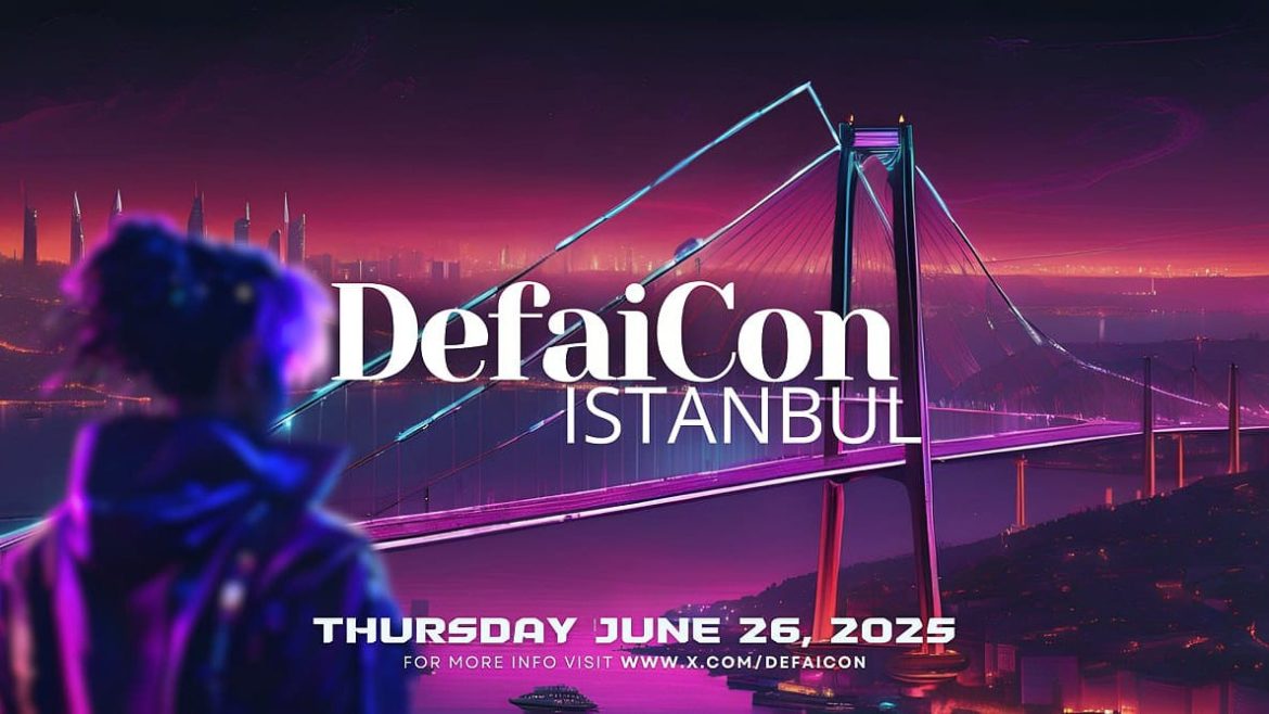DefaiCon Istanbul: DeFi & AI Unite 2025
