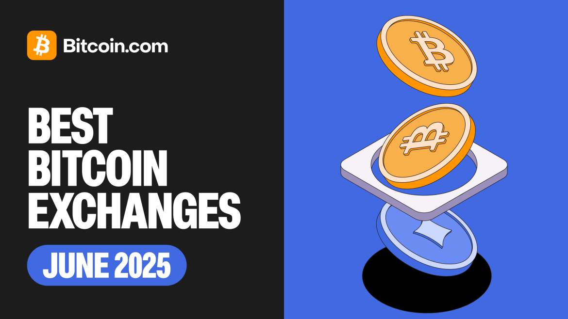 Top Bitcoin Exchanges: June 2025 Guide